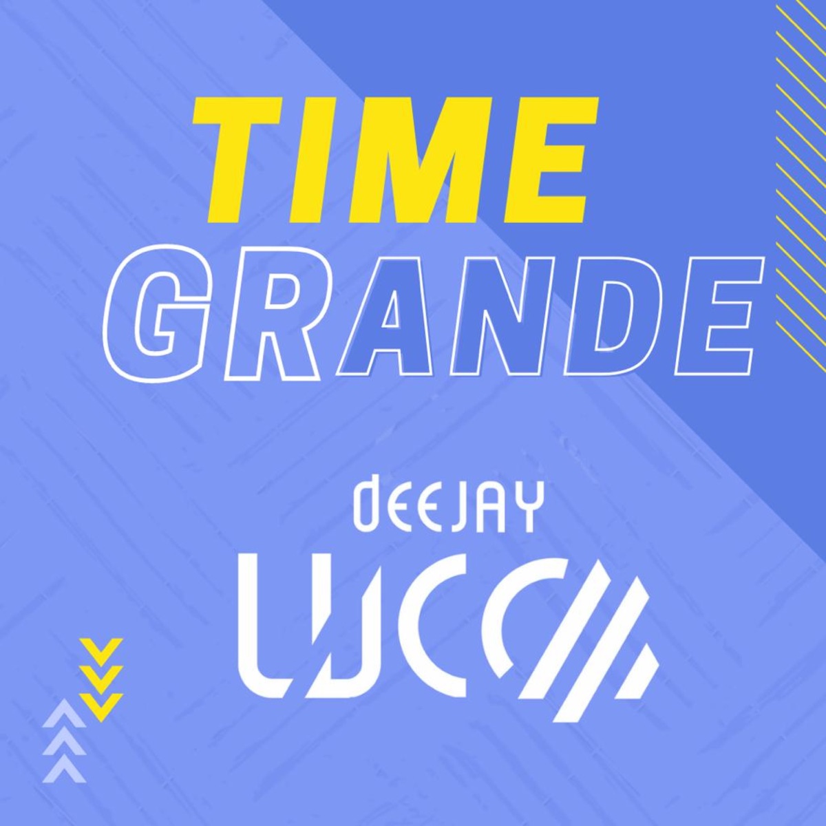 Time Grande - Single by Deejay Lucca album cover