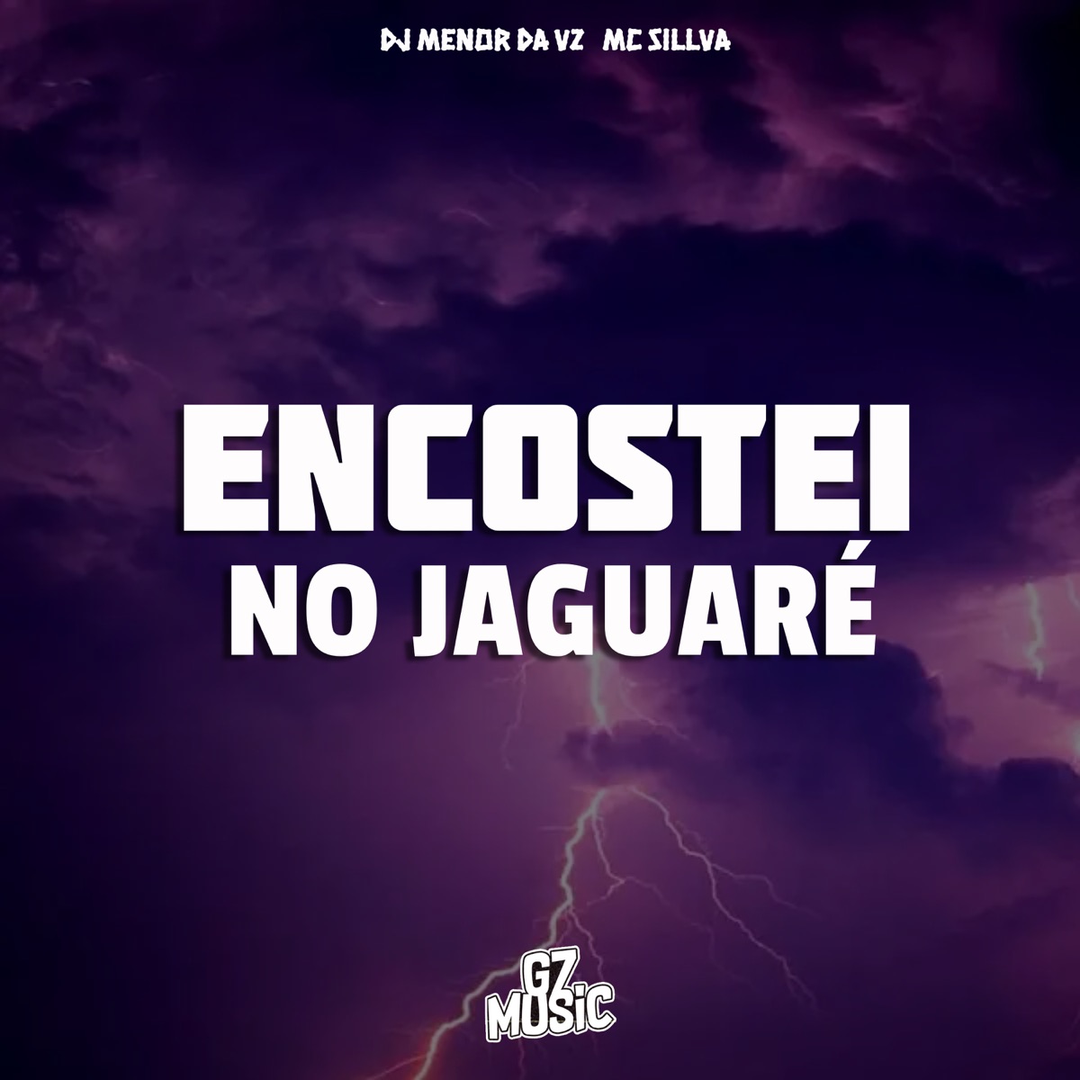 Encostei no Jaguaré - Single by DJ MENOR DA VZ & MC Sillva album cover