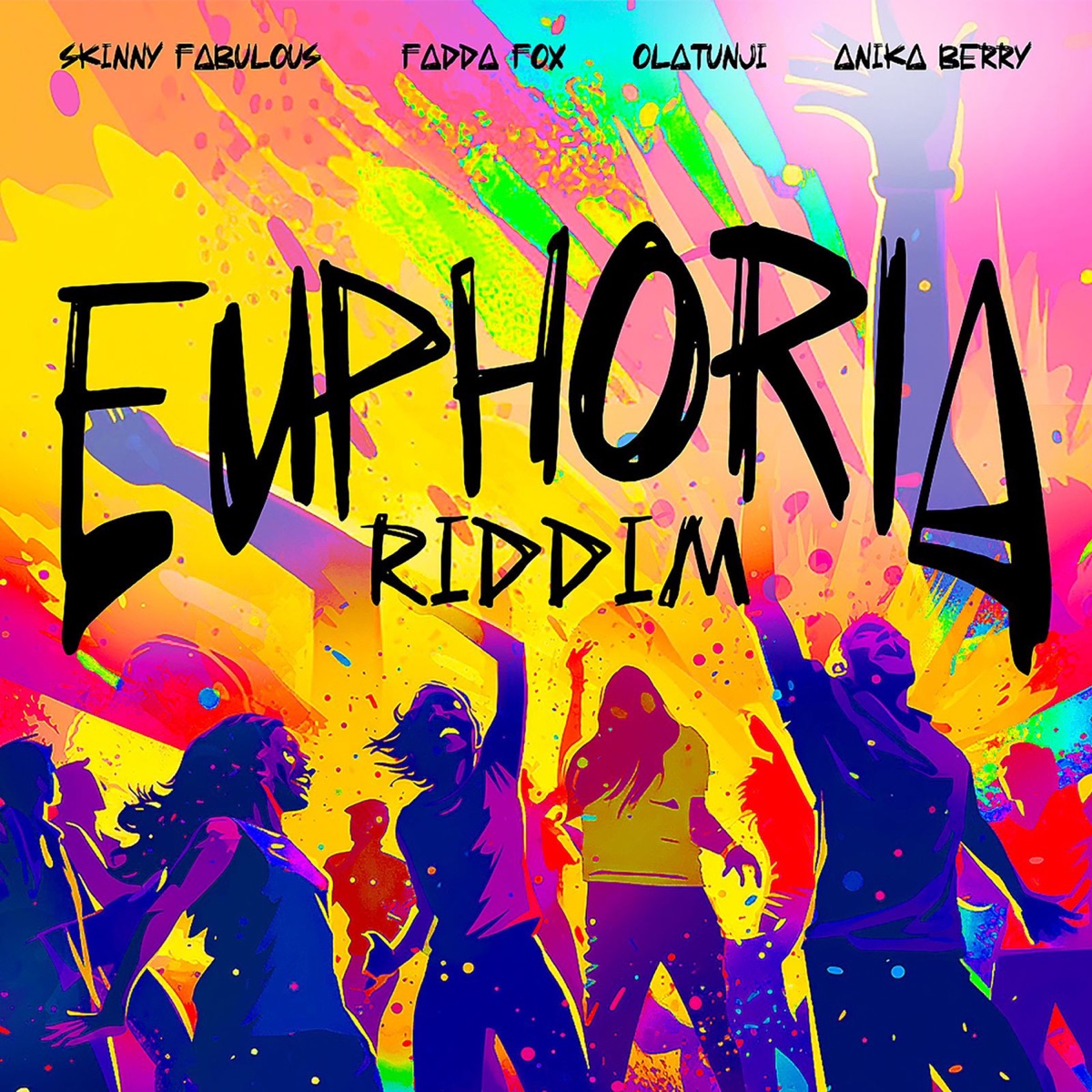 Euphoria Riddim - EP by Skinny Fabulous, Fadda Fox, Olatunji & Anika Berry album cover