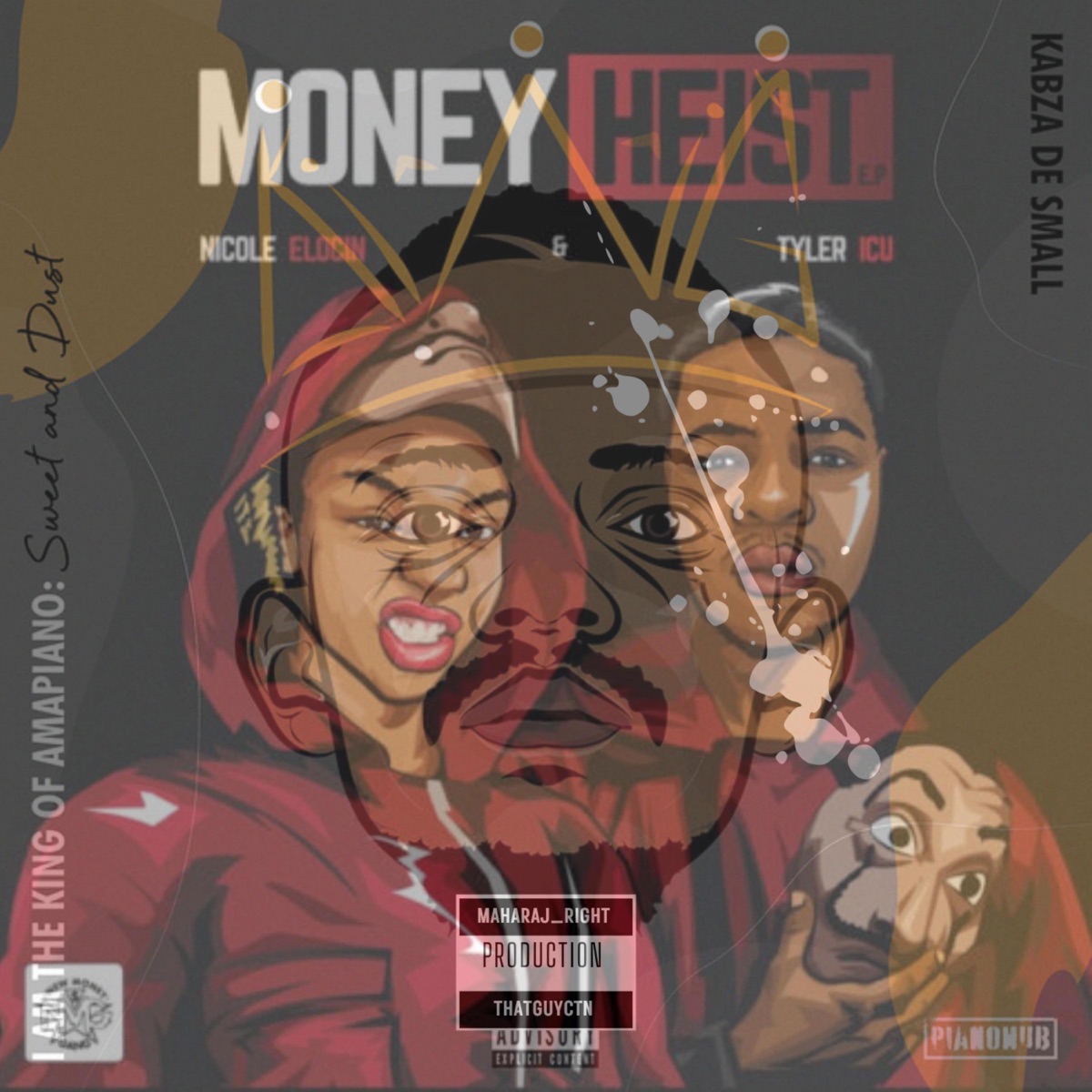 I am the king of amapiano & Money heist(Kabza & Tyler ICU) by Maharaj_Right album cover