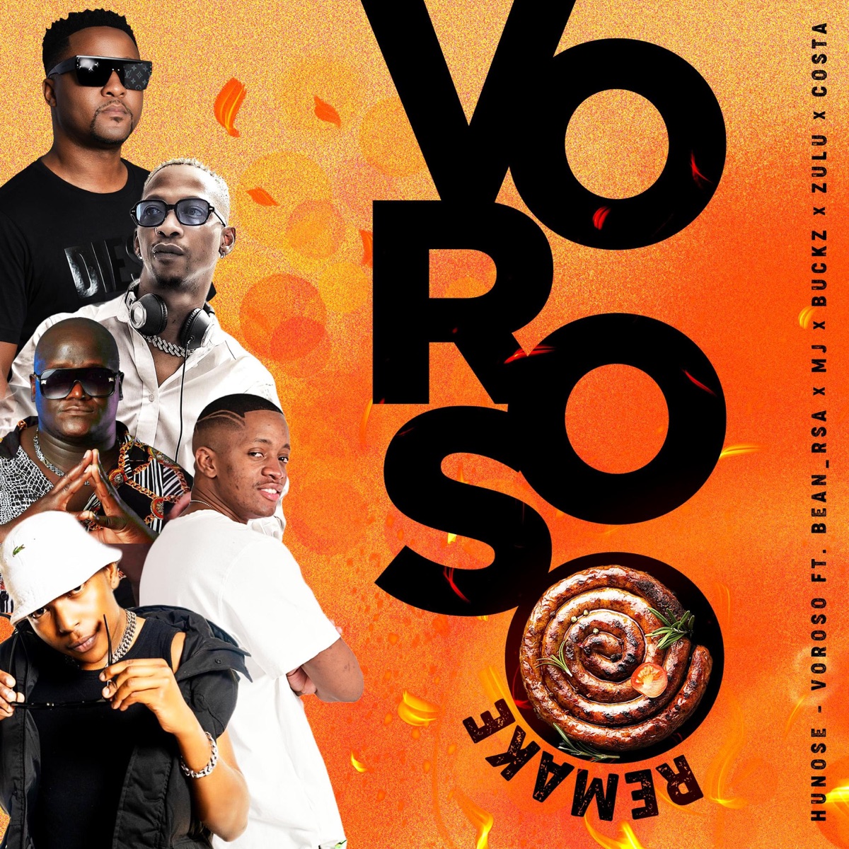 VOROSO REMAKE (feat. BEAN RSA, BUCKZ, ZULU, MJ & COSTA) - Single by HUNOSE album cover