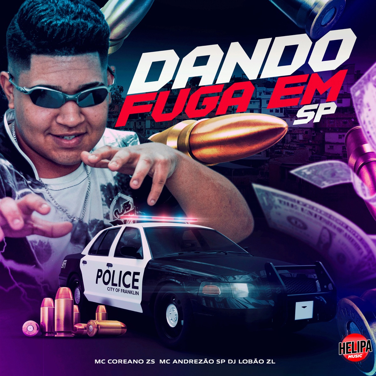 Dando Fuga em Sp - Single by MC Coreano Zs, MC ANDREZÃO SP & DJ Lobão ZL album cover