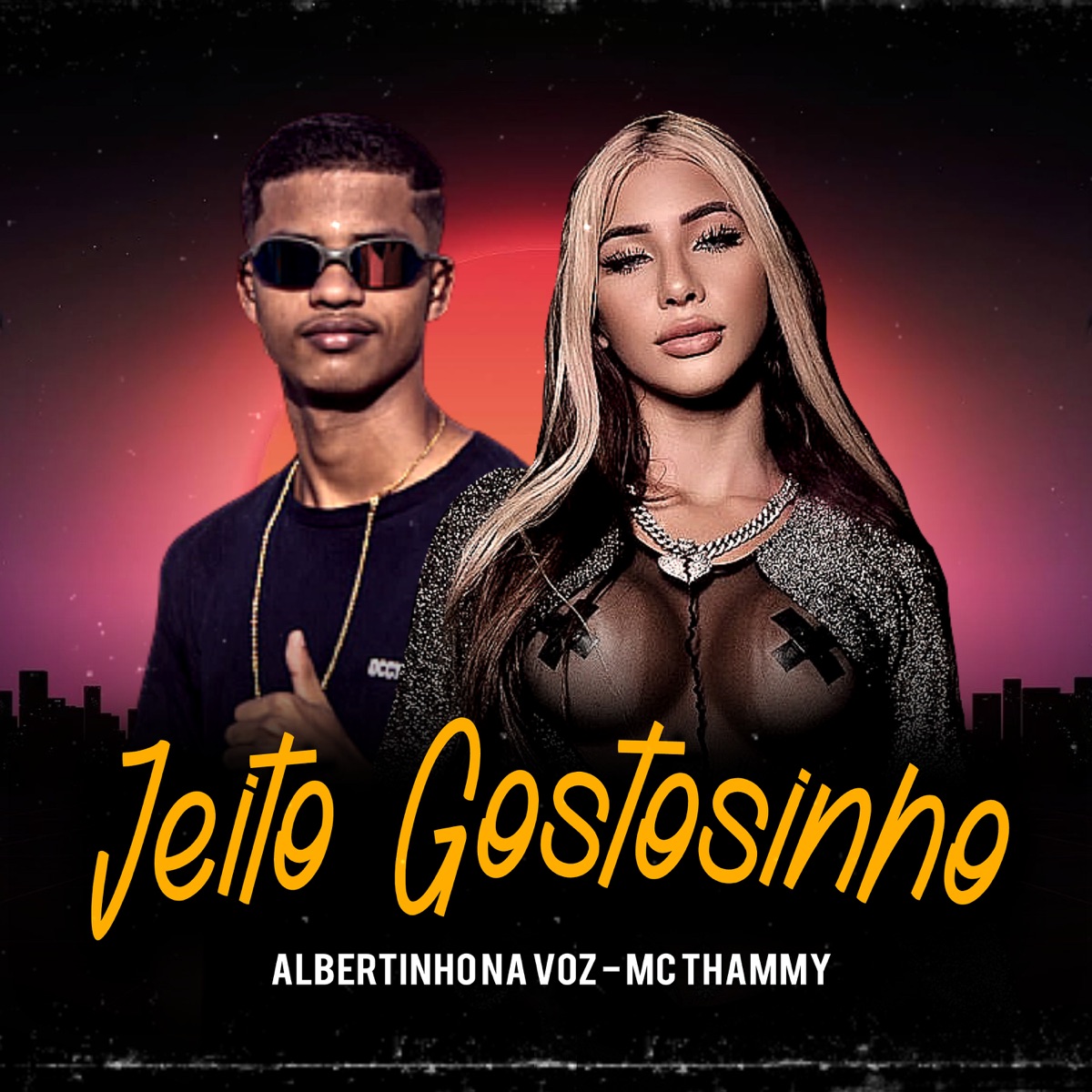 Jeito Gostosinho - Single by Albertinho na Voz & MC THAMMY album cover
