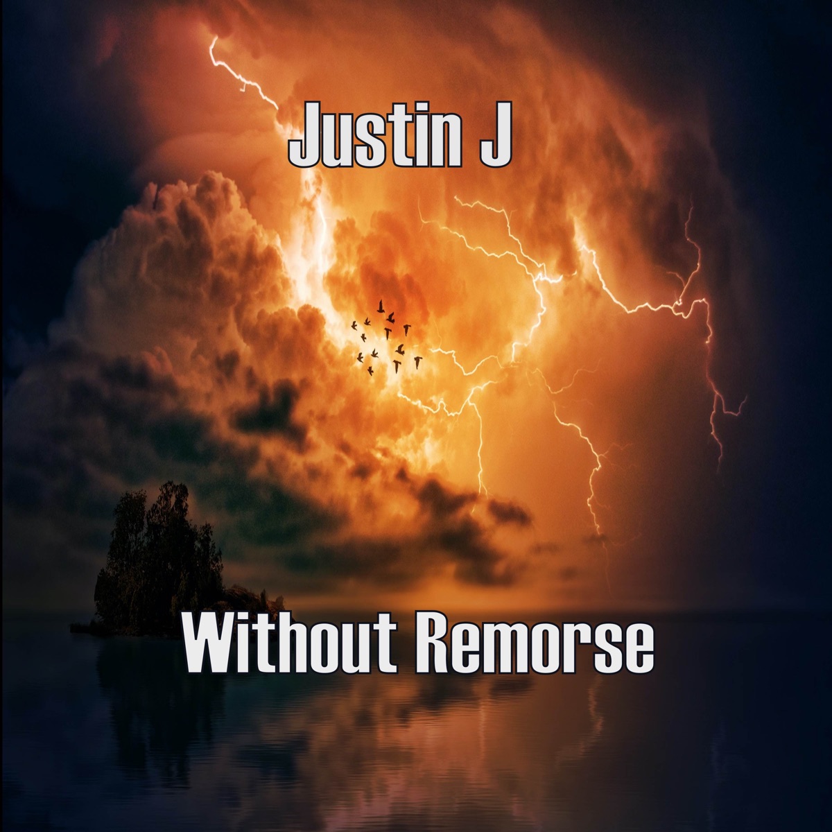 Without Remorse - Single by Justin J album cover