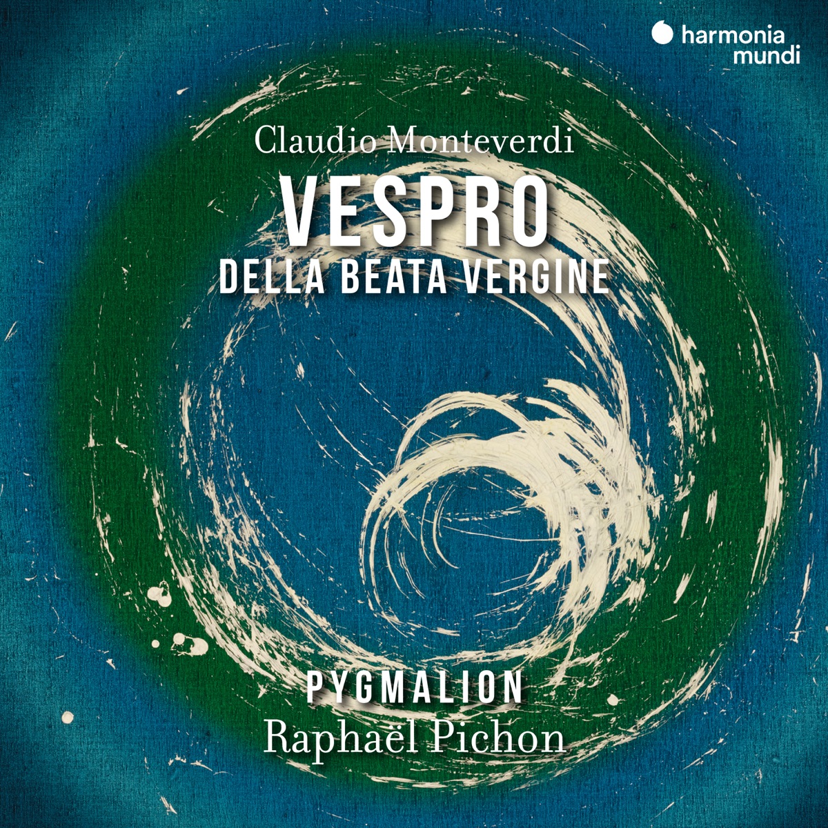 Monteverdi: Vespro della Beata Vergine by Raphaël Pichon, Pygmalion, Céline Scheen, Perrine Devillers, Lucile Richardot, Emiliano Gonzalez Toro, Zachary Wilder & Antonin Rondepierre album cover