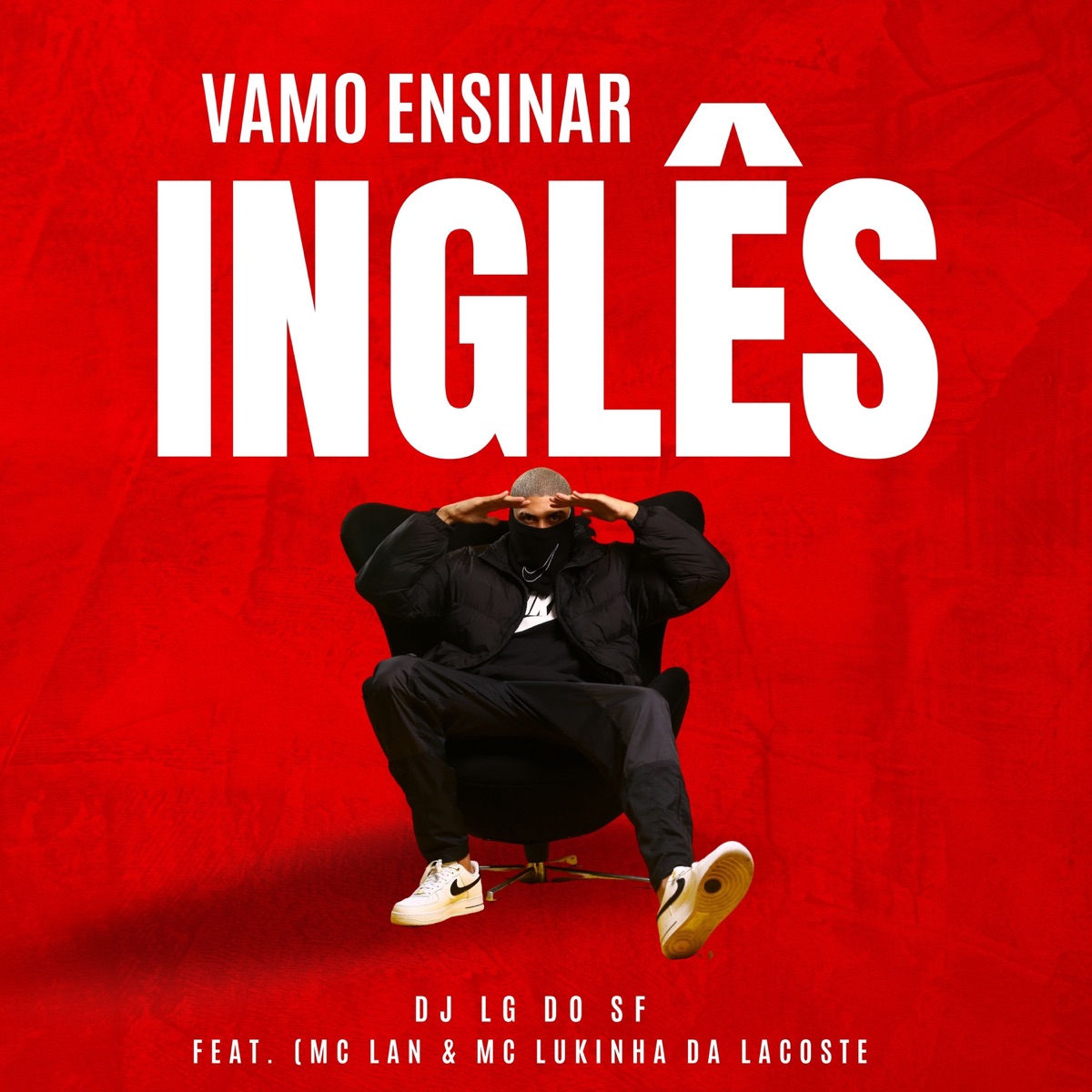 Vamo ensinar inglês (feat. MC Lan & MC Lukinha da Lacoste) - Single by DJ LG DO SF album cover