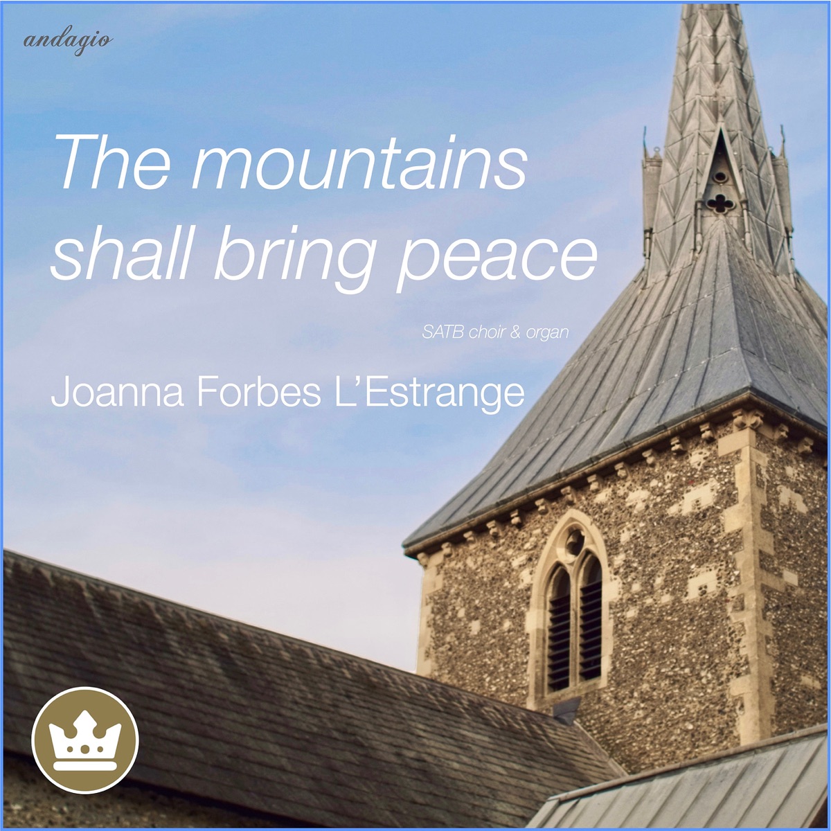 The Mountains Shall Bring Peace (Satb Choir/Organ) - Single by Joanna Forbes L'Estrange album cover