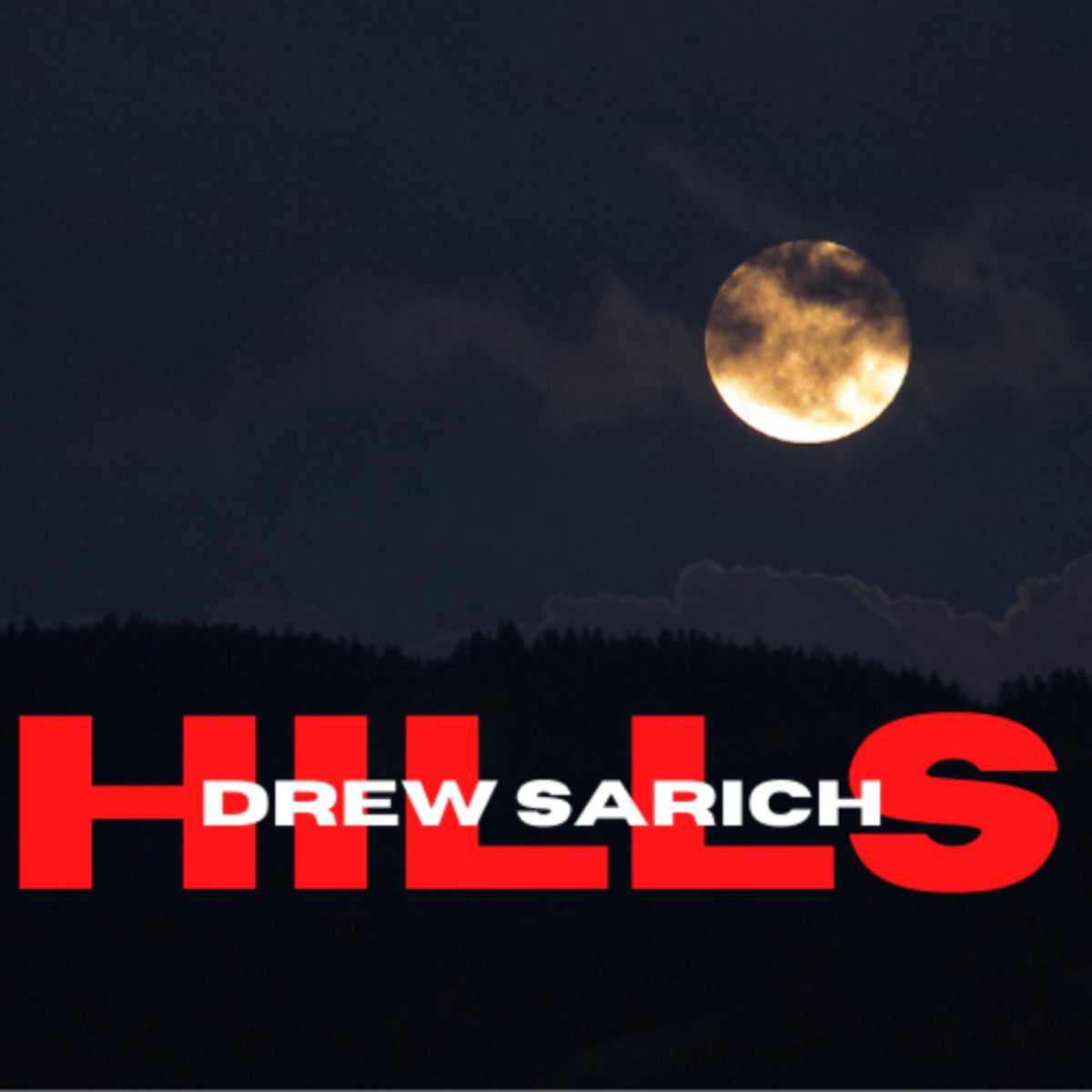 Hills - Single by Drew Sarich album cover