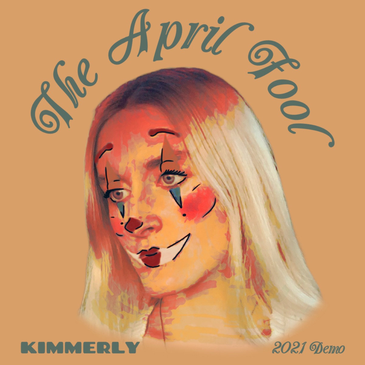 The April Fool (2021 Demo) - Single by KIMMERLY album cover