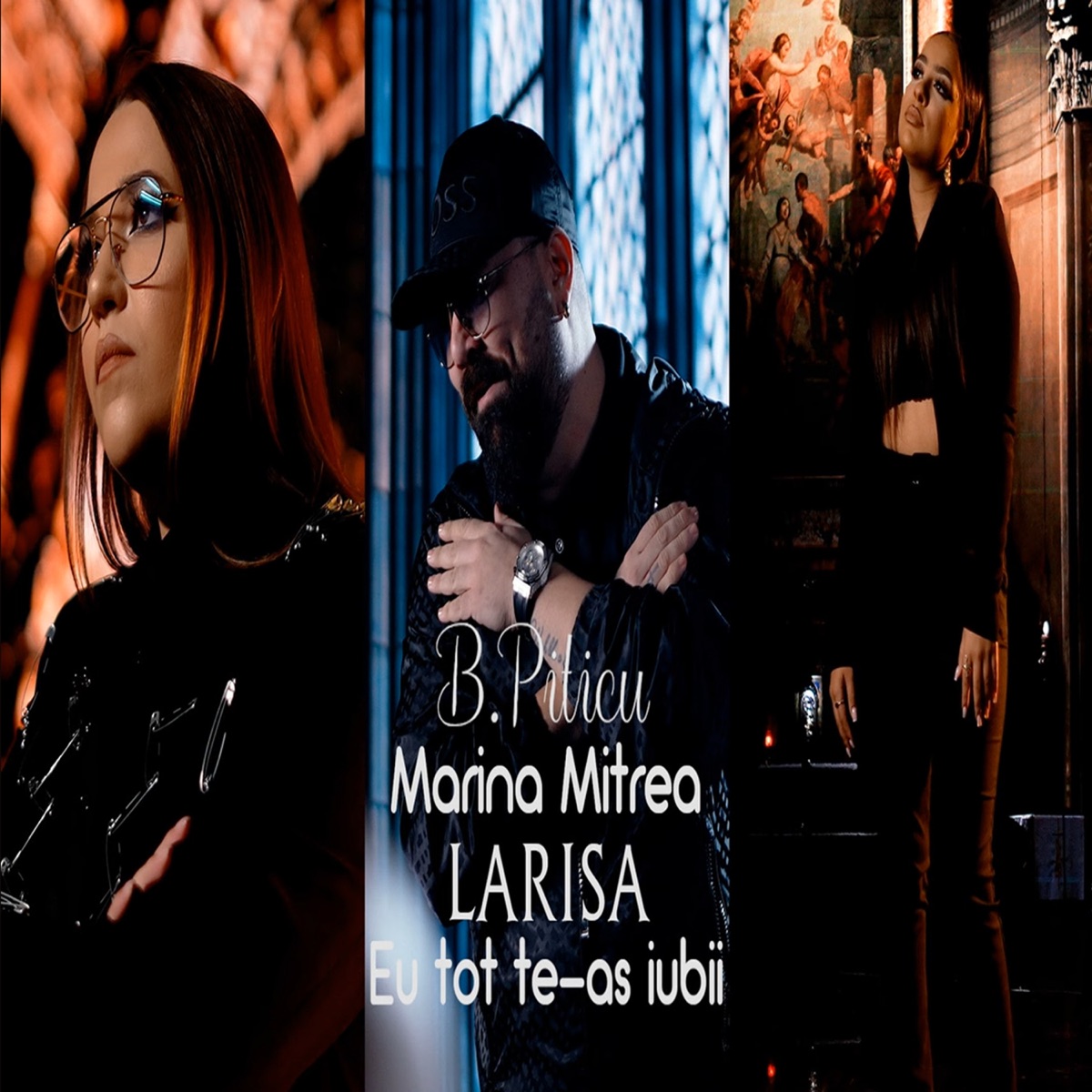 Eu Tot Te-as Iubii - Single by B.Piticu, Larisa & Marina Mitrea album cover