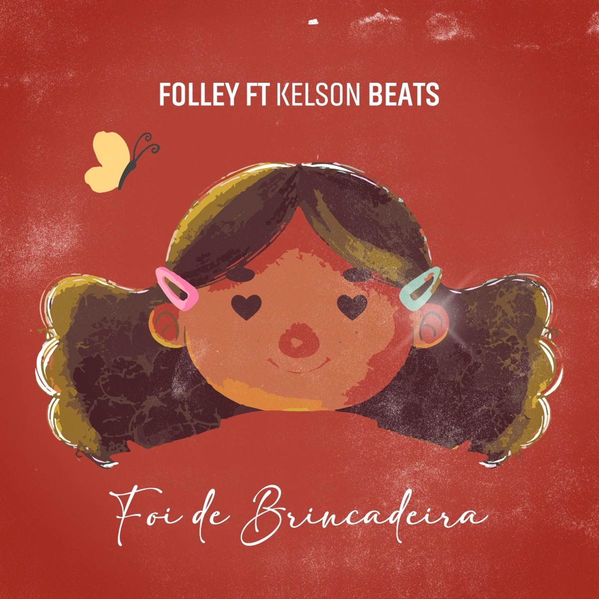 Foi de Brincadeira (feat. Folley & Kelson Beat) - Single by Casa Dos Bangers album cover