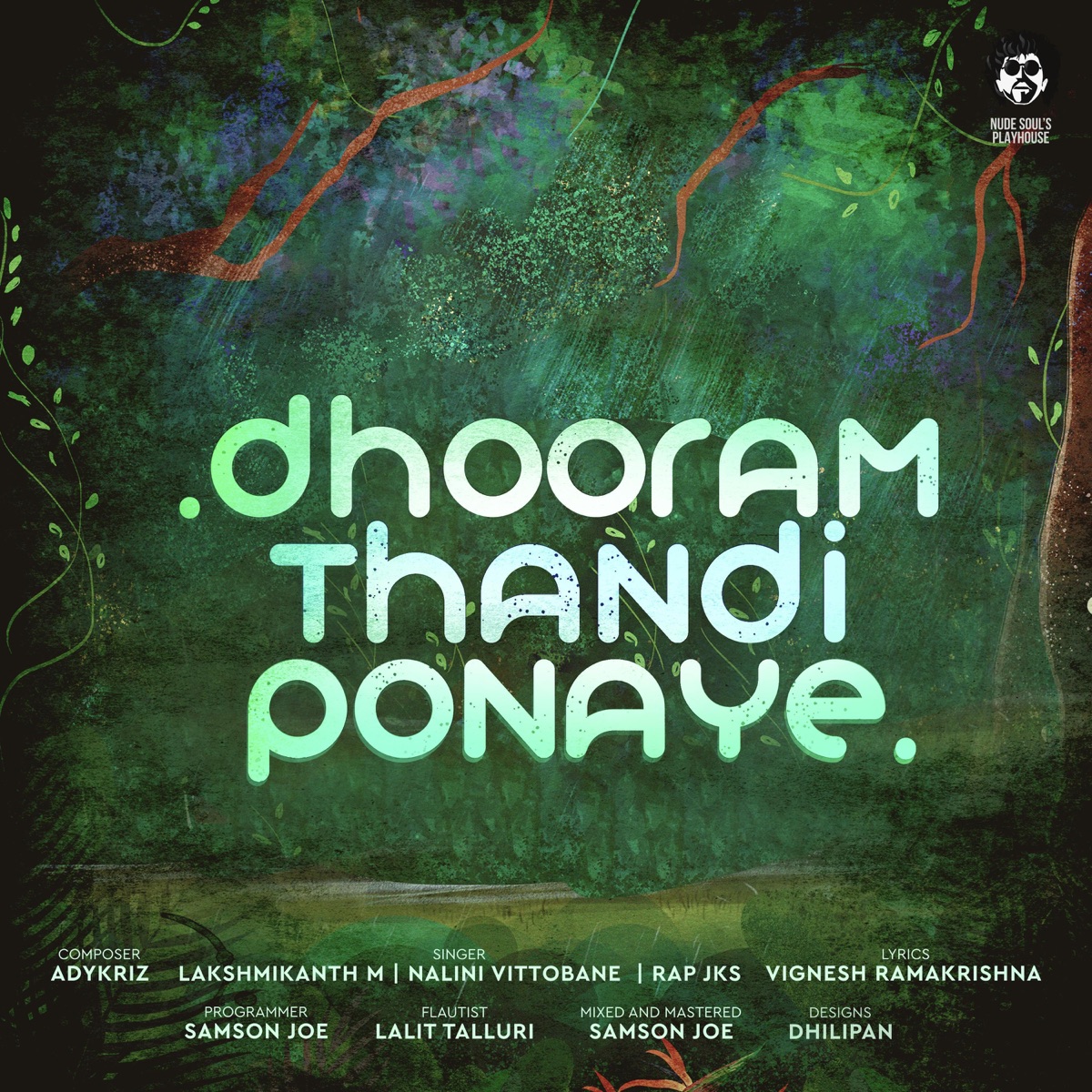 DHOORAM THANDI PONAYE (feat. Lakshmikanth M, Nalini Vittobane, JKS & Vignesh Ramakrishna) - Single by ADY KRIZ album cover
