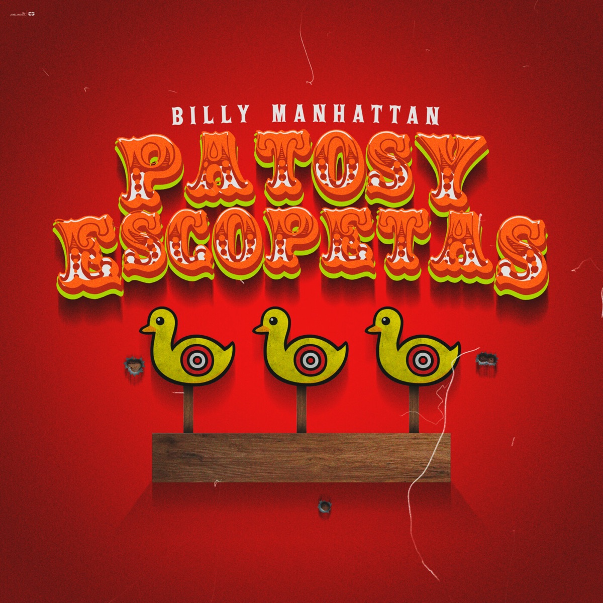 Patos y Escopetas - Single by Billy Manhattan album cover