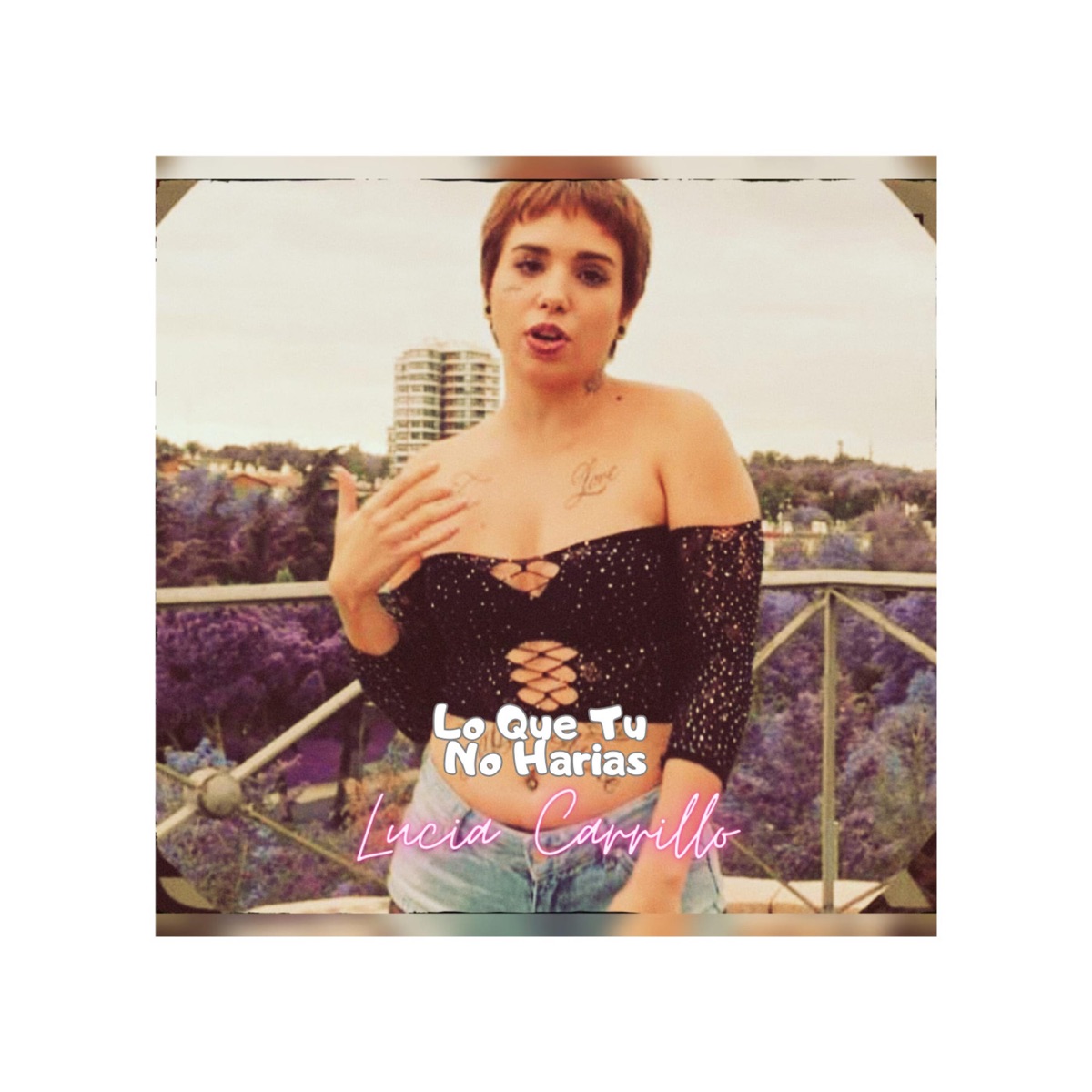 Lo Que Tu No Harias (feat. AKA Lucia Carrillo) [Radio Edit] - Single by El Tempo Beatz album cover