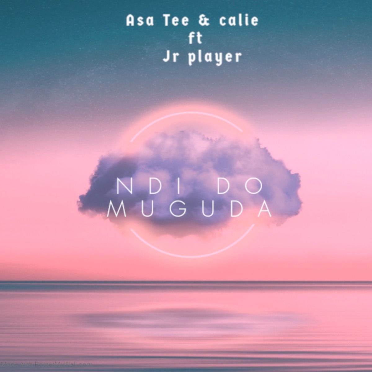 Ndi Do Muguda (feat. JR Player) - Single by Asa Tee & Calie album cover