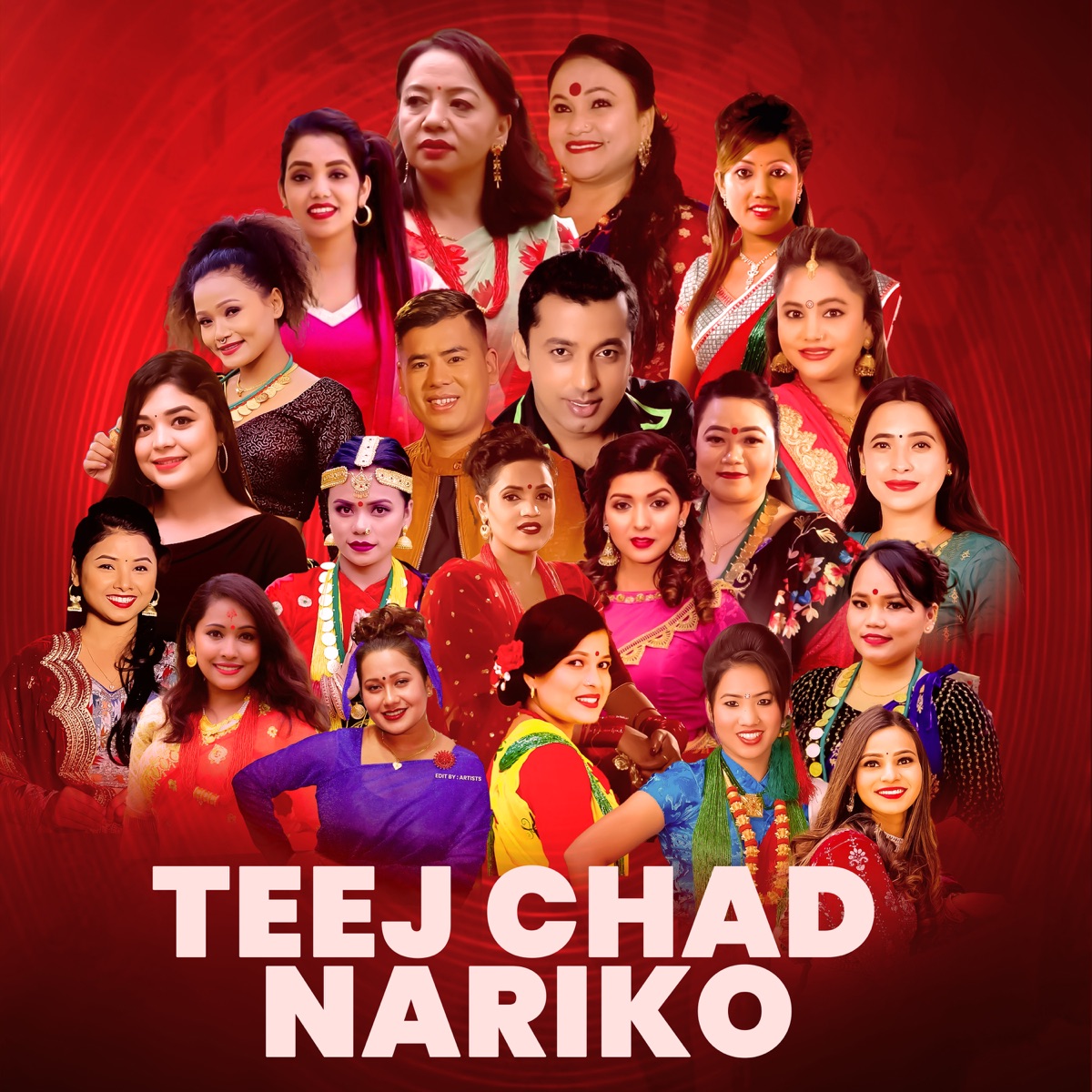 Teej Chad Nariko (feat. Tika Sanu, Suman Thapa Magar, Aasha Bc, Sarita Karki, Juna Shrees, Janaki Tarami Magar, Purnakala BC, Shila Ale, Shanta Rani Pariyar, Radhika Hamal, Samjhana Lamichhane Magar, Renuka Bhattarai, Samjhana Bhandari, Priti Ale, Surya Khadka, Samikshya Adhikari, Tika Pun, Ashmita Dallakoti & Sunita Budha Chhetri) - EP by Good Luck Nepal, Shanti Shree Pariyar & Khuman Adhikari album cover
