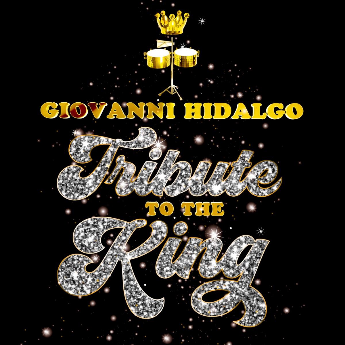 Tribute To the King by Giovanni Hidalgo album cover