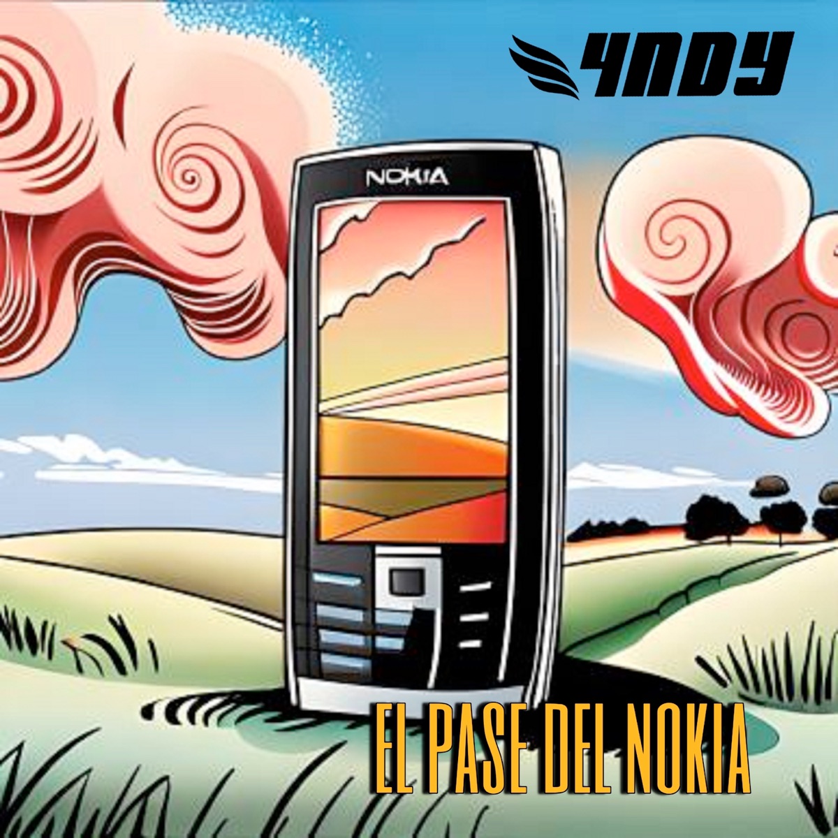 El pase del nokia - Single by 4NDY album cover