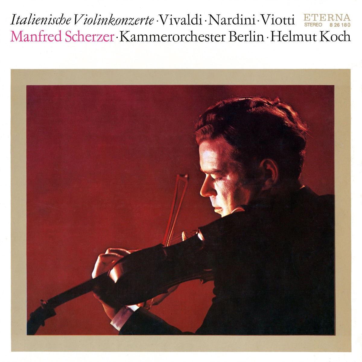 Vivaldi, Nardini & Viotti: Italian Violin Concertos by Manfred Scherzer, Kammerorchester Berlin & Helmut Koch album cover