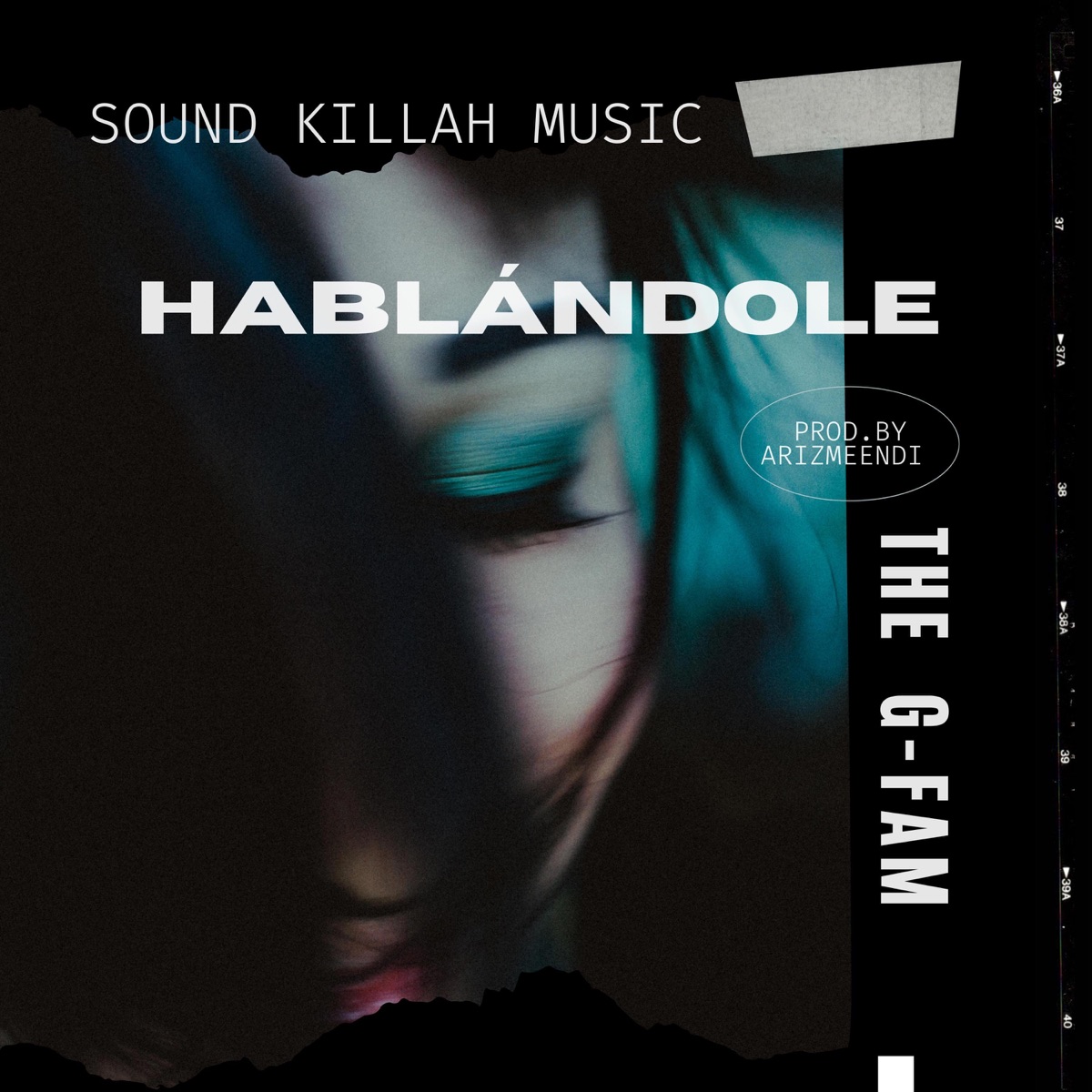 Hablandole (feat. Sound Killah Music) - Single by The G Fam album cover