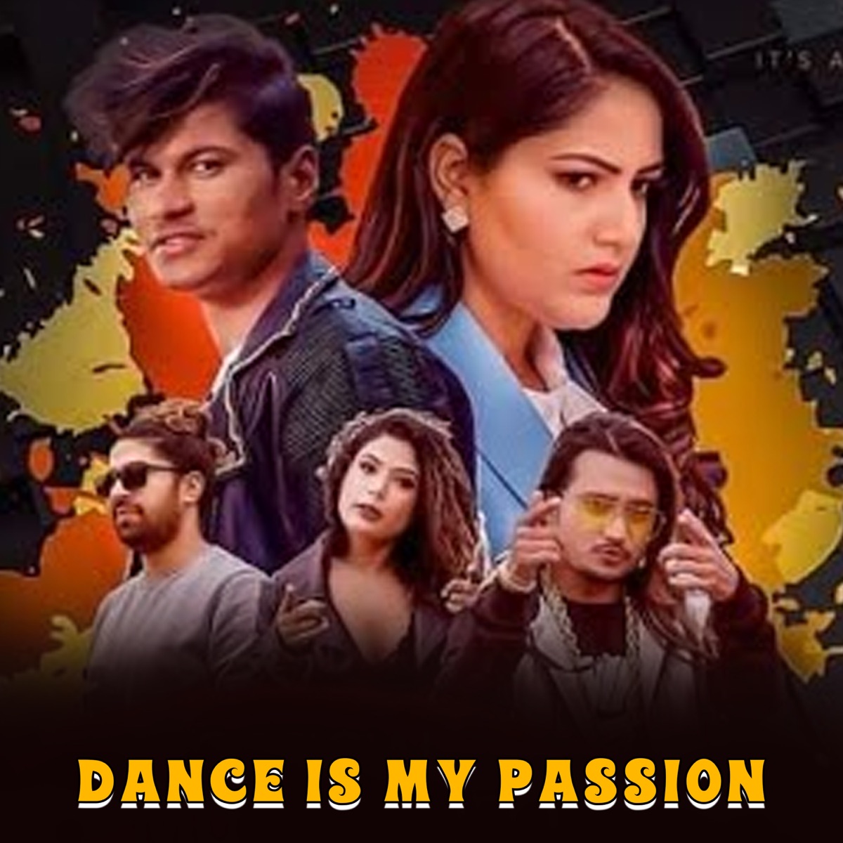 Dance Is My Passion (feat. Gajit Bista & Barsha Shiwakoti) - Single by Badri Bista, Arjan Raj Pandey & Sirjana Khatri Haudemaya album cover