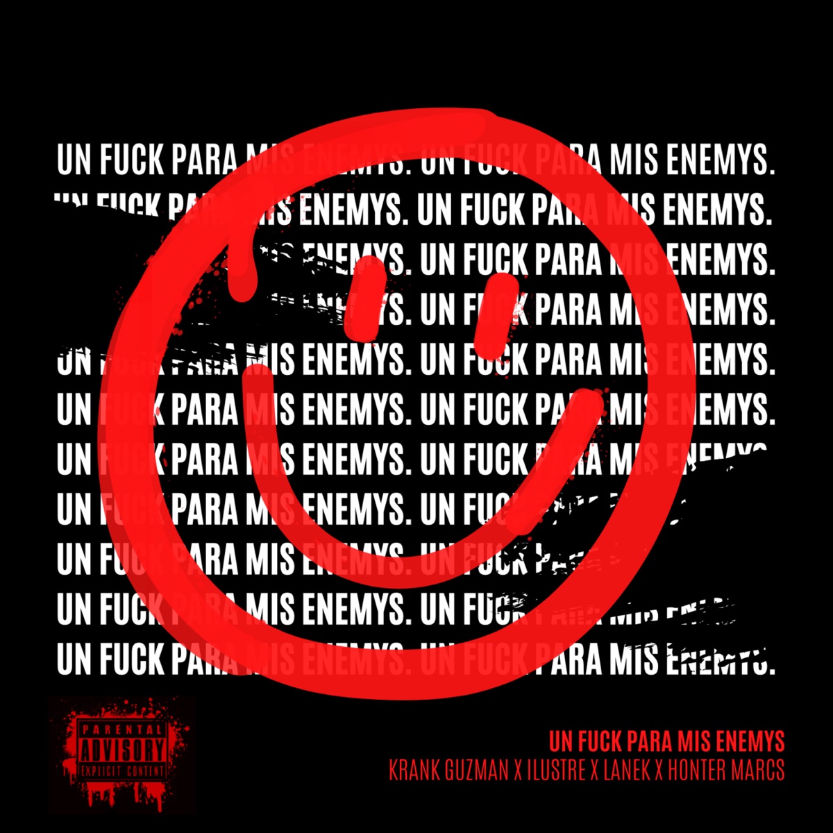 Un F**k para Mis Enemys - Single by Krank Guzman, Ilustre, Lanek & Honter Marcs album cover