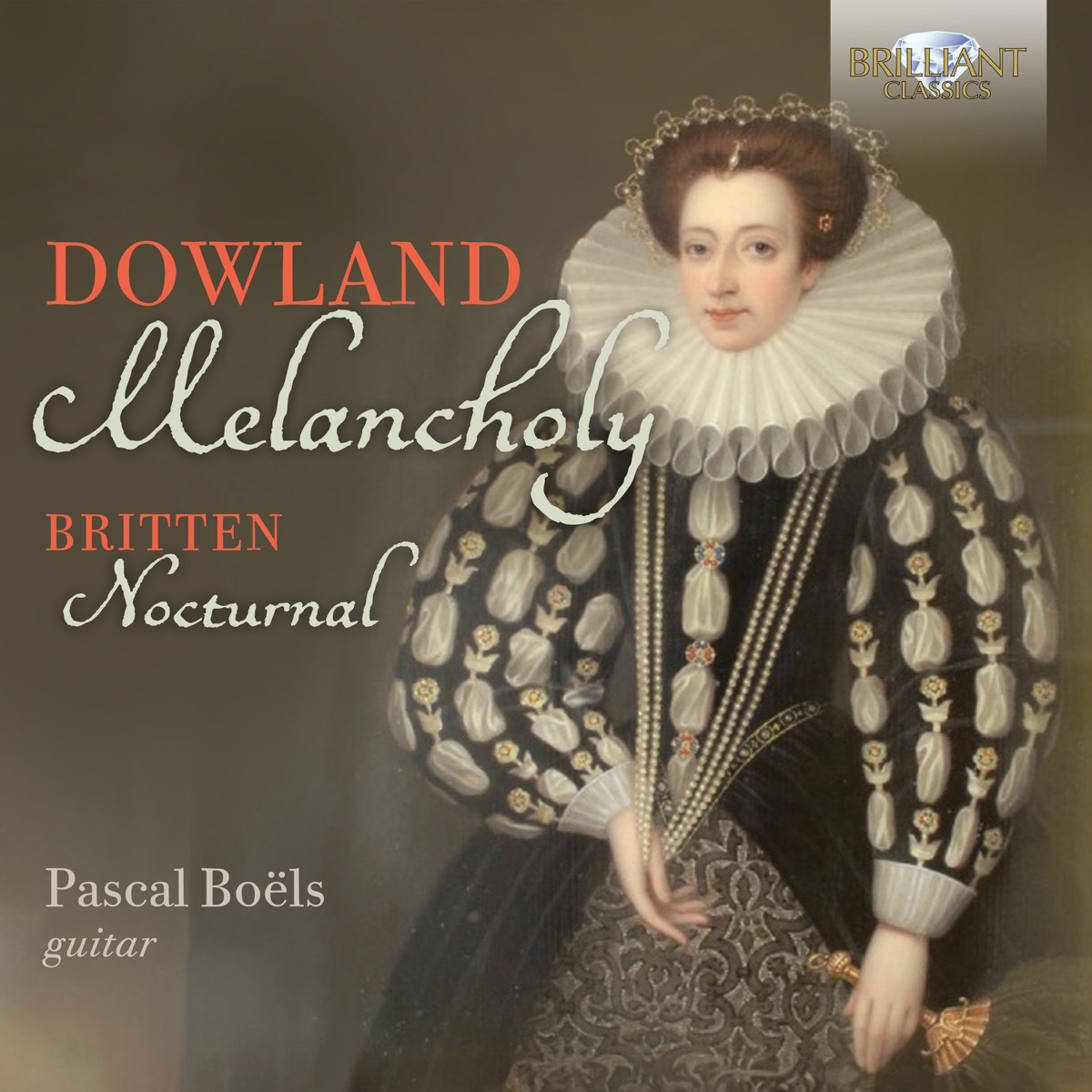 Dowland & Britten: Melancholy, Nocturnal by Pascal Boëls album cover