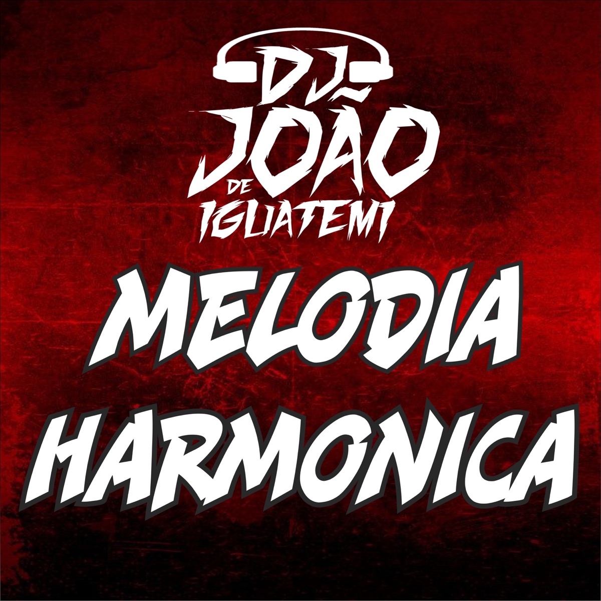 Melodia Harmonica - Single by DJ João de Iguatemi, MC MEMÉ, MC Gu Mandela & DJ Vini SP album cover