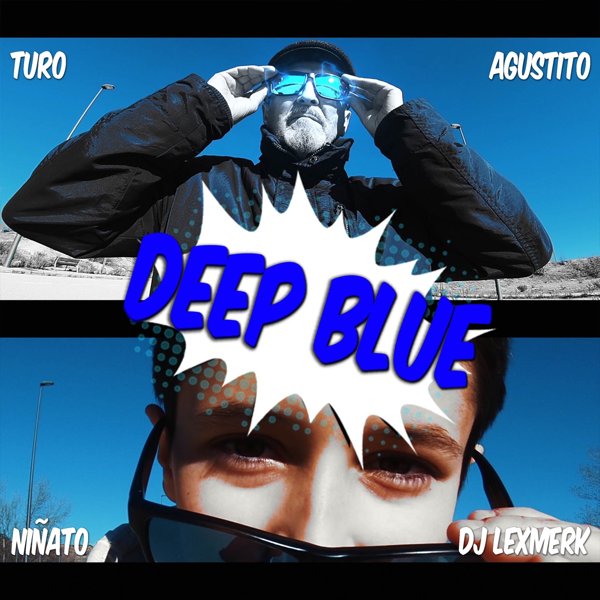 Deep Blue (feat. Turo & Niñato y Agustito) - Single by Dj Lexmerk album cover