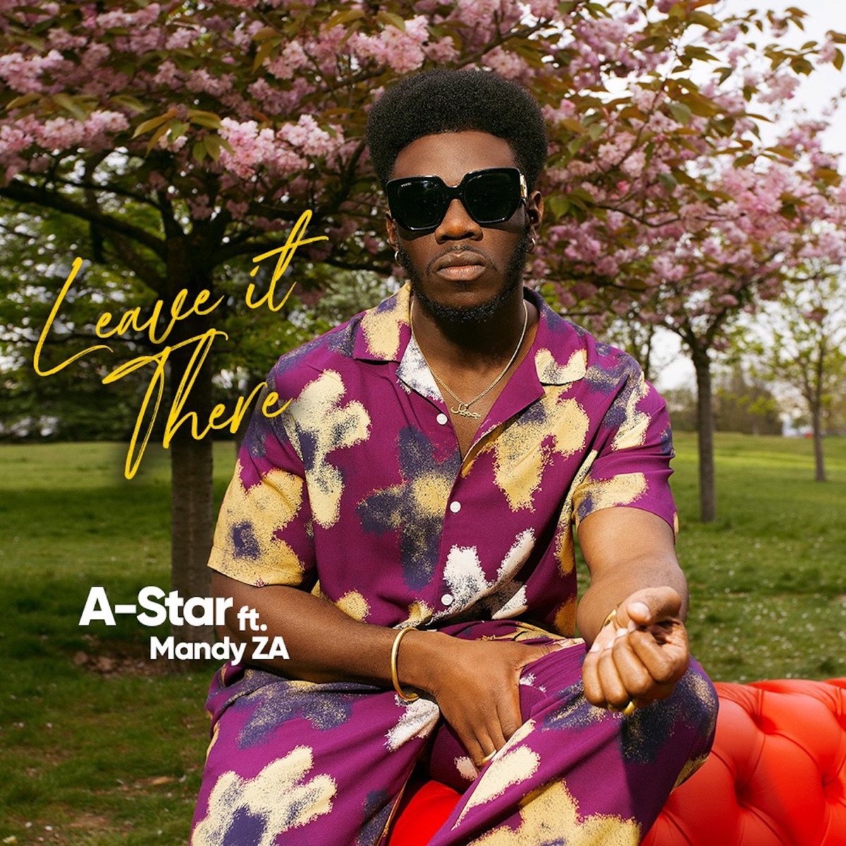 Leave It There (feat. Mandy ZA) - Single by A-STAR album cover
