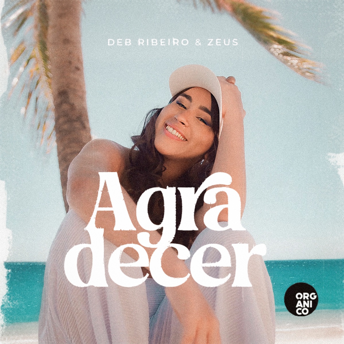 Agradecer - Single by Orgânico, Deb Ribeiro & Zeus album cover