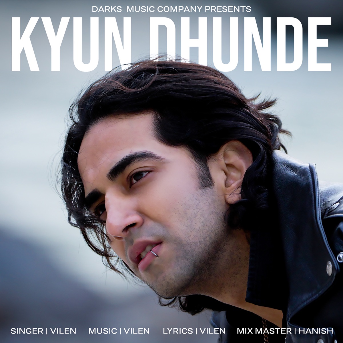 Kyun Dhunde - Single by Vilen album cover