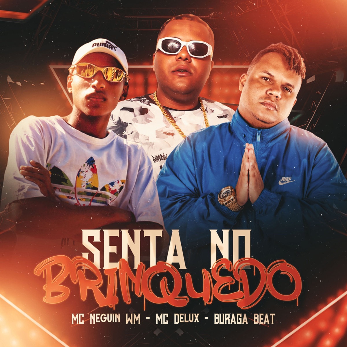 Senta no Brinquedo - Single by BURAGA BEAT, MC Delux & Mc Neguin Wm album cover
