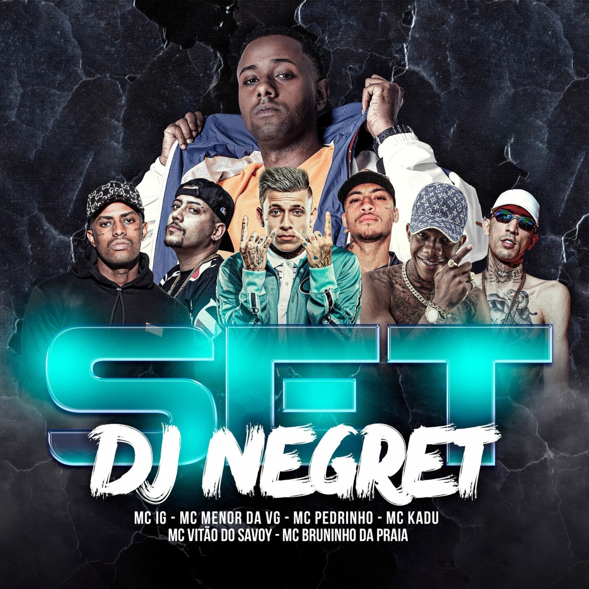 Set DJ Negret (feat. Mc Kadu, MC Menor da VG, Mc Vitão Do Savoy & Mc Bruninho da Praia) - Single by DJ Negret, Mc Pedrinho & Mc IG album cover