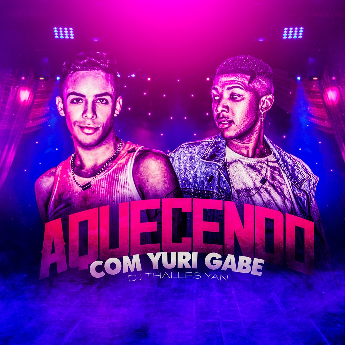 Aquecendo Com Yuri Gabe - Single by Yuri Gabe & Dj Thalles Yan album cover