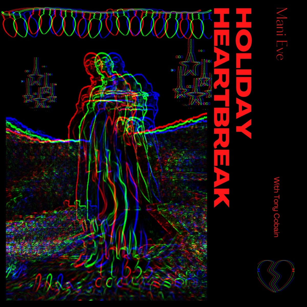 Holiday Heartbreak (feat. Tony Cobain) - Single by Mani Eve album cover