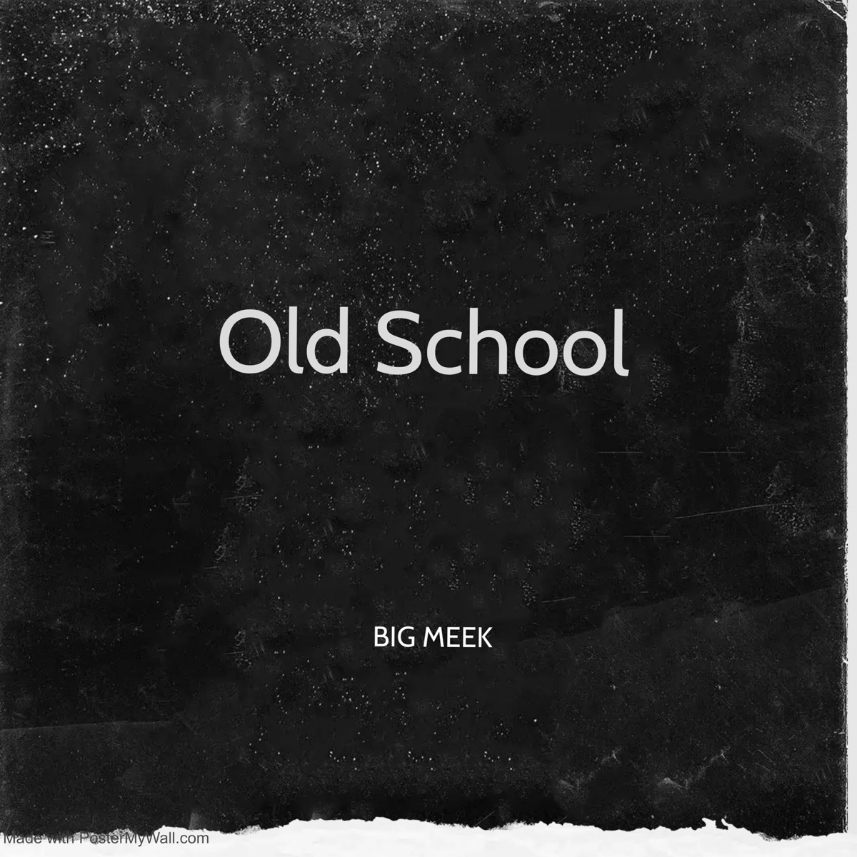 Old School - Single by Big Meek album cover