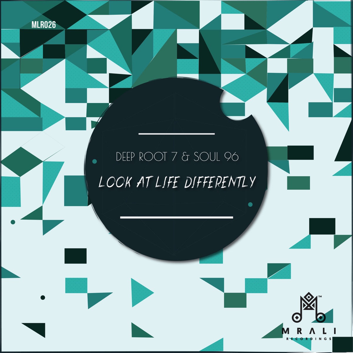 Look at Life Differently - Single by Deep Root 7 & Soul 96 album cover