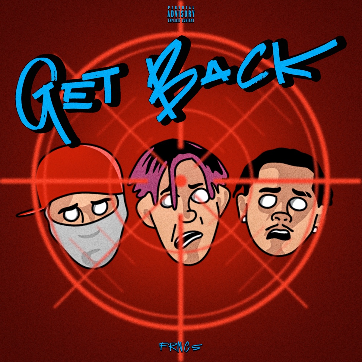 Get Back - Single by FRNC$ album cover