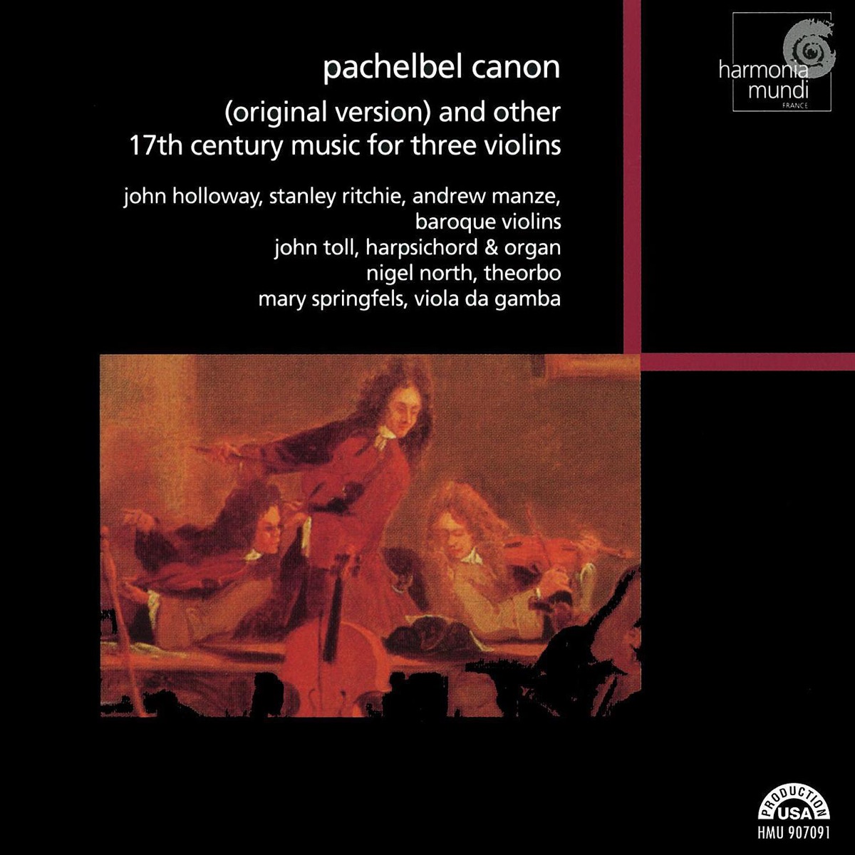Pachelbel Canon and Other 17th Century Music for Three Violins (Original Version) by Andrew Manze, John Holloway, John Toll, Stanley Ritchie & Nigel North album cover