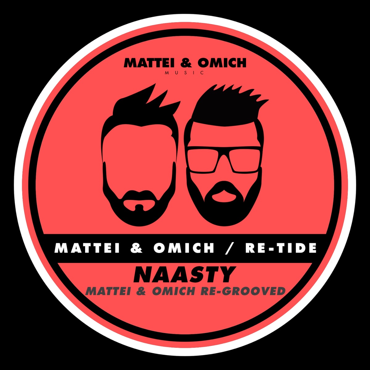 Naasty (Mattei & Omich Re-Grooved) - Single by Mattei & Omich & Re-Tide album cover