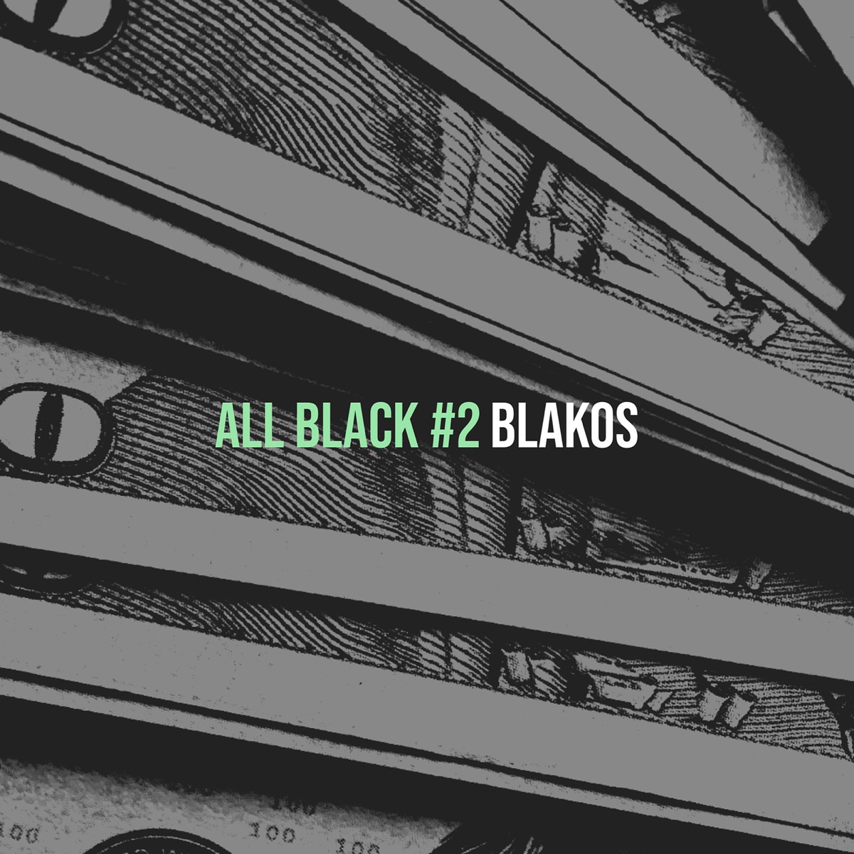 All Black #2 - Single by BLAKOS album cover