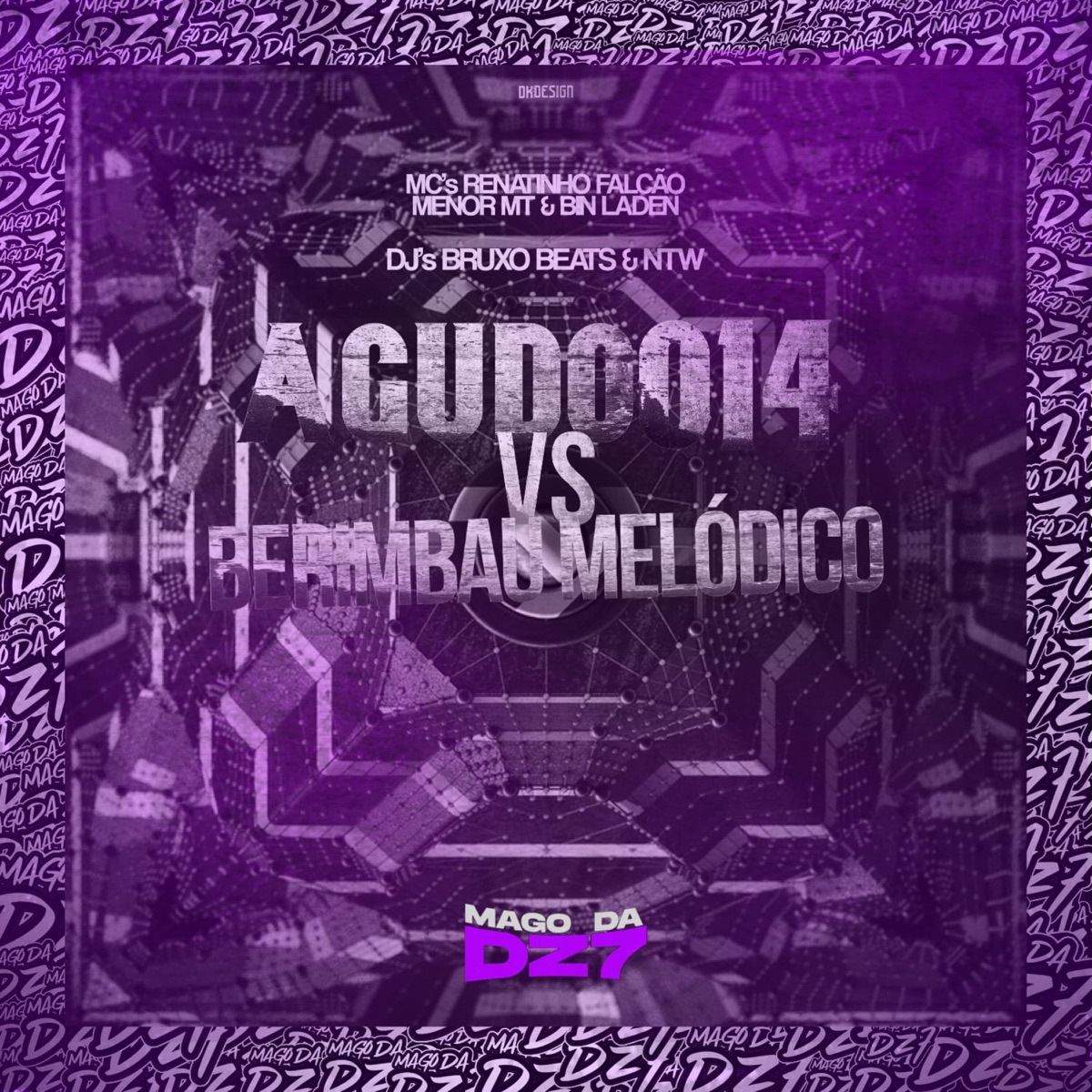 Agudo 014 Vs Berimbau Melódico (feat. MC Bin Laden & DJ NWT) - Single by DJ BRUXO BEATS, MC Renatinho Falcão & MC Menor MT album cover