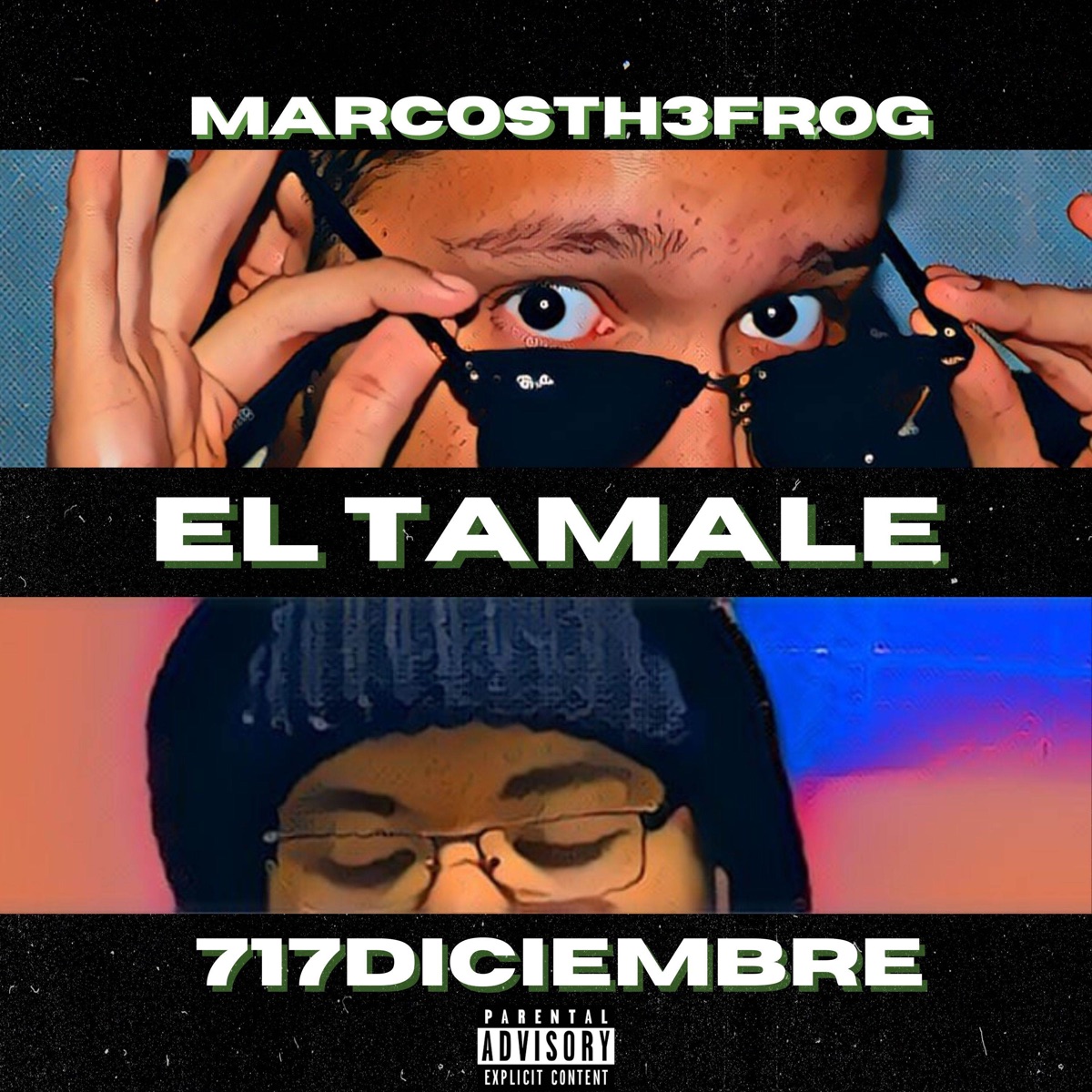El Tamale - Single by Marcosth3frog & 717Diciembre album cover