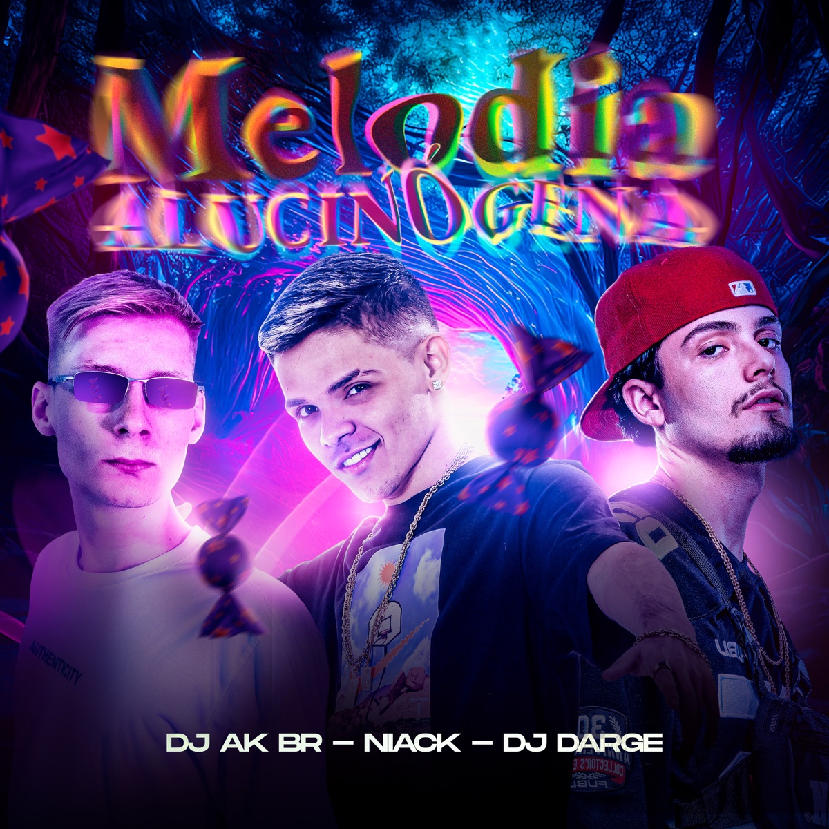 Melodia Alucinógena - Single by DJ AK BR, Dj Darge & Niack album cover
