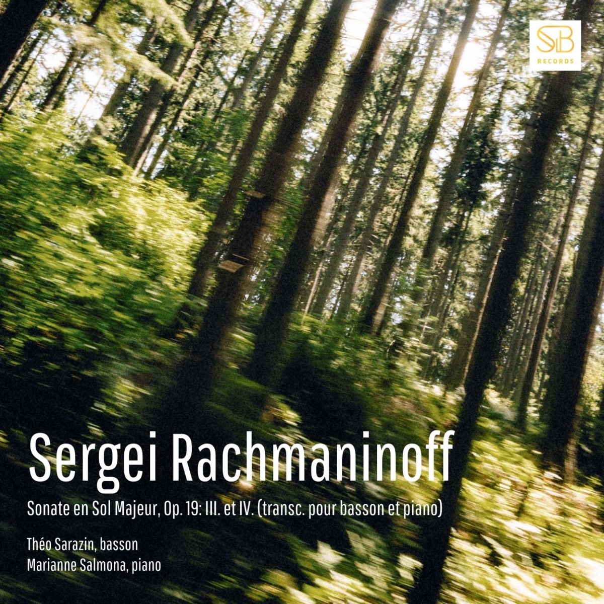 Rachmaninoff - Sonate En Sol Mineur, Op. 19: III. Et IV. (transc. Pour Basson Et Piano) - Single by Théo Sarazin & Marianne Salmona album cover
