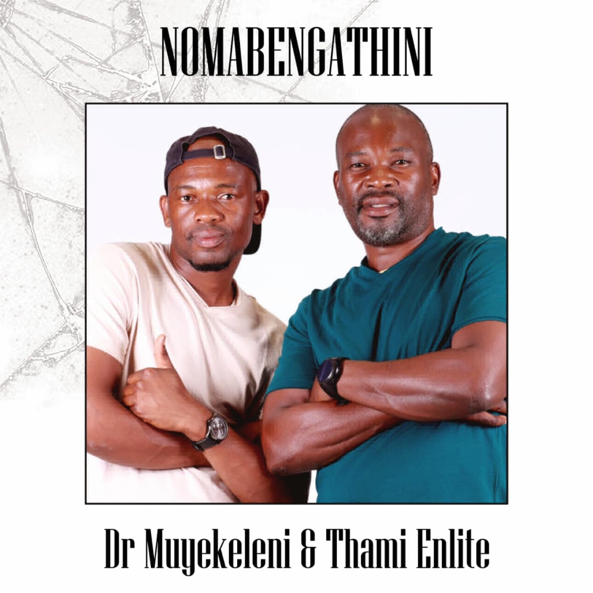NOMABENGATHINI (feat. DR MUYEKELENI) - Single by Thami Enlite album cover