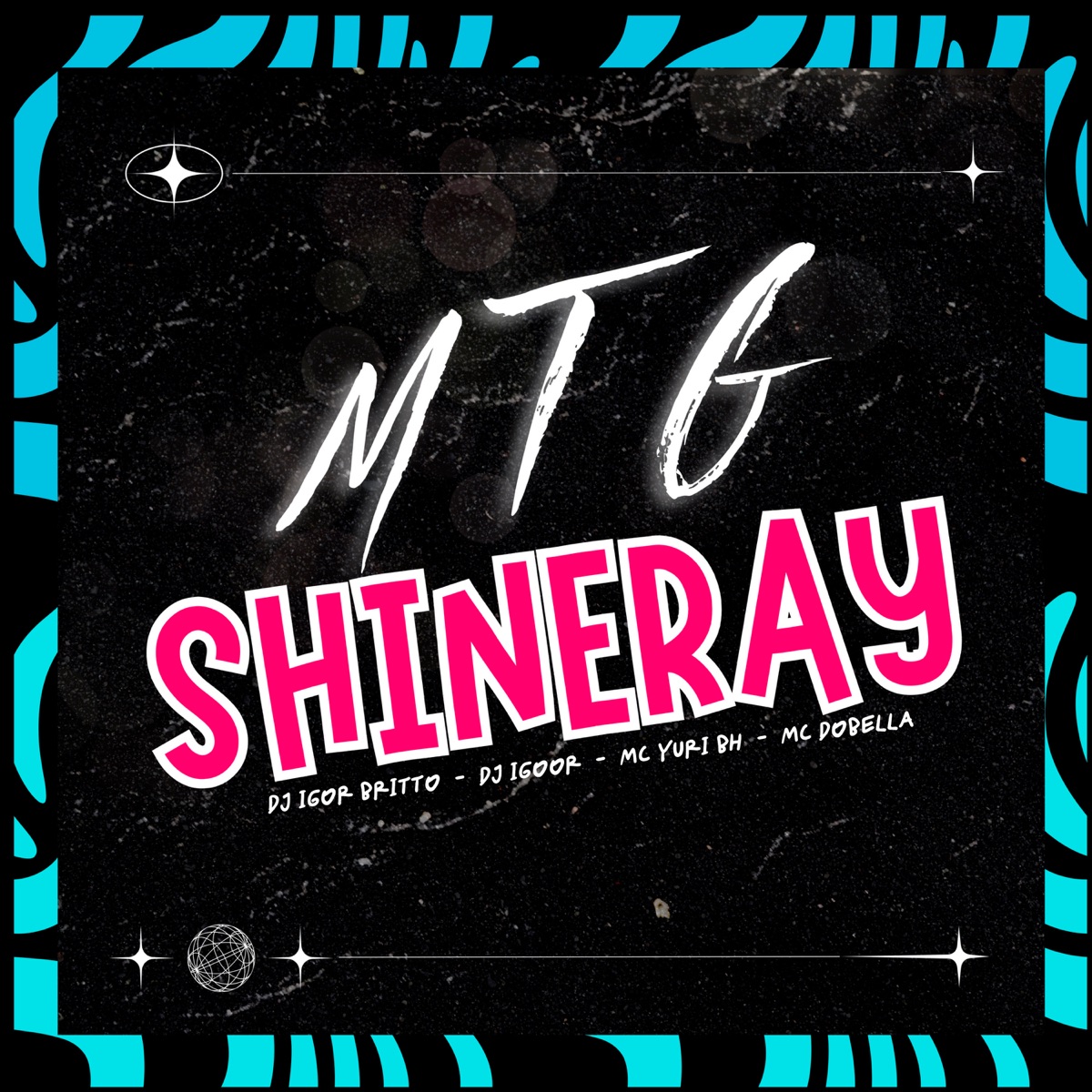 Mtg Shineray (Remix) [feat. DJ Igoor] - Single by Mc Yuri BH, Mc Dobella & DJ Igor Britto album cover