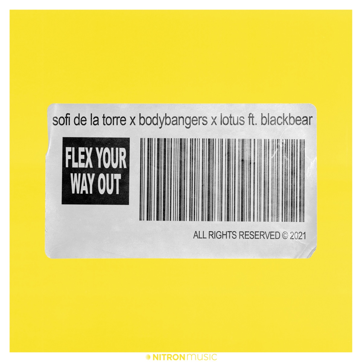 Flex Your Way Out (feat. blackbear) - Single (2021 Version) by Sofi de la Torre, Bodybangers & Lotus album cover