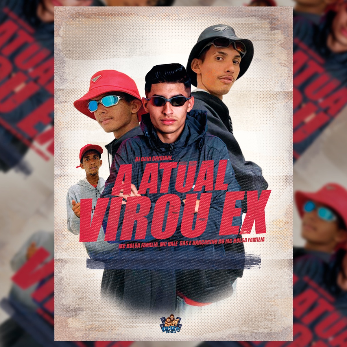 A Atual Virou Ex - Single by DJ DAVI ORIGINAL, MC BOLSA FAMÍLIA, MC VALE GÁS & DANÇARINO DO MC BOLSA FAMÍLIA album cover